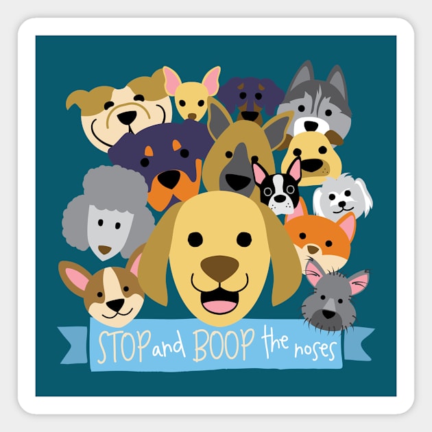 Stop and Boop the Noses (dog version) Magnet by LittleBearArt